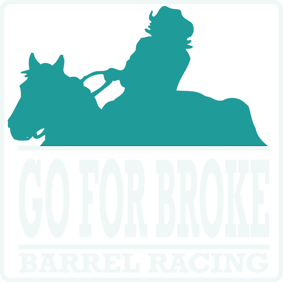 Go For Broke Barrel Racing
